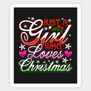 Just A Girl Who Loves Christmas Sticker